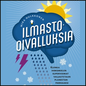 Ilmasto-oivalluksia (ljudbok) av Hannamaija Nik