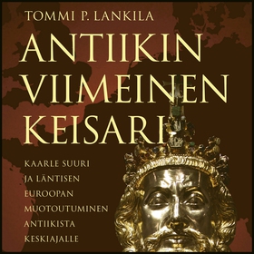 Antiikin viimeinen keisari (ljudbok) av Tommi P