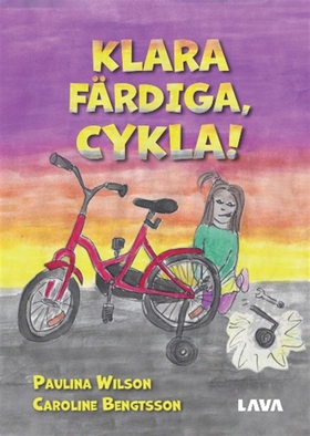 Klara färdiga, cykla! (e-bok) av Paulina Wilson