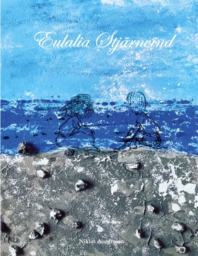 Eulalia Stjärnvind (e-bok) av Niklas Aurgrunn