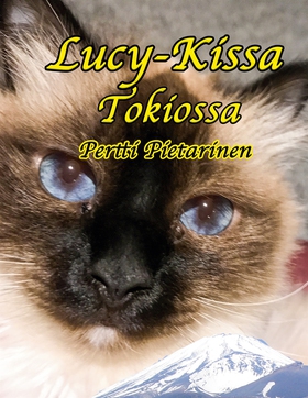 Lucy-Kissa Tokiossa (e-bok) av Pertti Pietarine