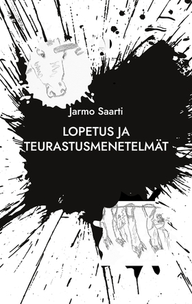 Lopetus ja teurastusmenetelmät: konkreettista r