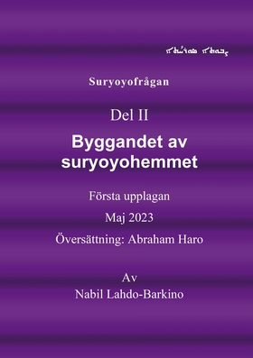 Suryoyofrågan: Byggandet av suryoyohemmet (e-bo