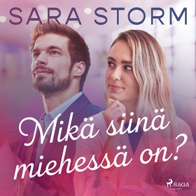 Mikä siinä miehessä on? (ljudbok) av Sara Storm