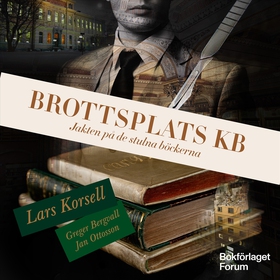 Brottsplats KB : jakten på de stulna böckerna (