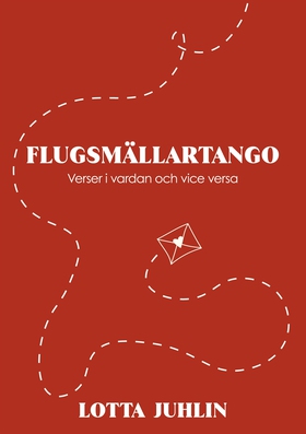Flugsmällartango: verser i vardan och vice vers