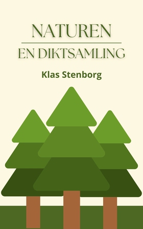 Naturen: En diktsamling (e-bok) av Klas Stenbor