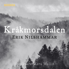 Kråkmorsdalen (ljudbok) av Erik Nilshammar