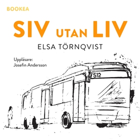 Siv utan liv (ljudbok) av Elsa Törnqvist