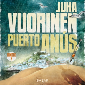 Puerto Anús (ljudbok) av Juha Vuorinen