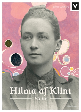 Hilma af Klint - Ett liv (e-bok) av Linnea Lund
