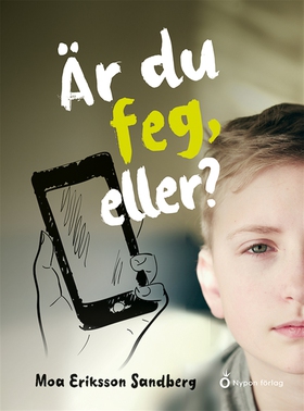 Är du feg,  eller? (e-bok) av Moa Eriksson Sand