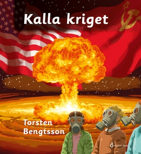 Kalla kriget (e-bok) av Torsten Bengtsson