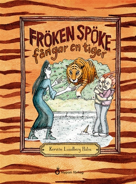 Fröken Spöke fångar en tiger (e-bok) av Kerstin