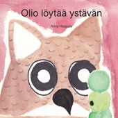 olio löytää ystävän
