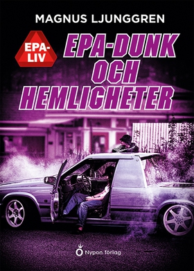 Epa-dunk och hemligheter (e-bok) av Magnus Ljun