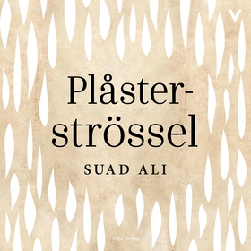 Plåsterströssel (ljudbok) av Suad Ali