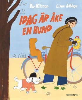 Idag är Åke en hund (e-bok) av Per Nilsson