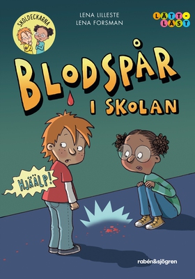Blodspår i skolan (e-bok) av Lena Lilleste