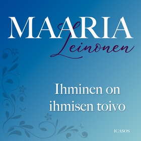 Ihminen on ihmisen toivo (ljudbok) av Maaria Le