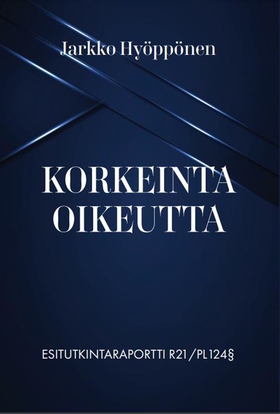 Korkeinta oikeutta (e-bok) av Jarkko Hyöppönen