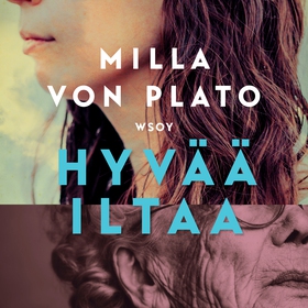 Hyvää iltaa (ljudbok) av Milla von Plato