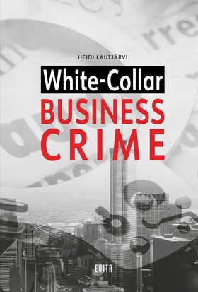 White-Collar Business Crime (e-bok) av Heidi La