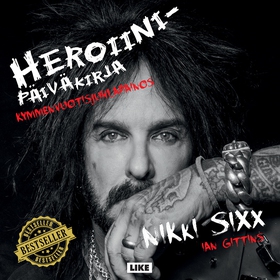Heroiinipäiväkirja (ljudbok) av Nikki Sixx, Ian