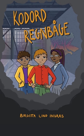 Kodord regnbåge (e-bok) av Birgitta Lind Ingras