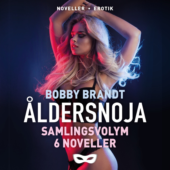 Åldersnoja Samlingsvolym 6 noveller