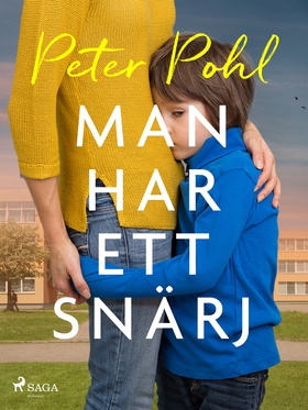 Man har ett snärj (e-bok) av Peter Pohl
