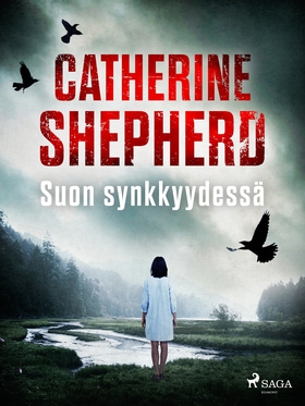 Suon synkkyydessä (e-bok) av Catherine Shepherd