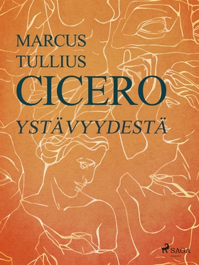 Ystävyydestä (e-bok) av Marcus Tullius Cicero
