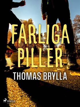 Farliga piller (e-bok) av Thomas Brylla
