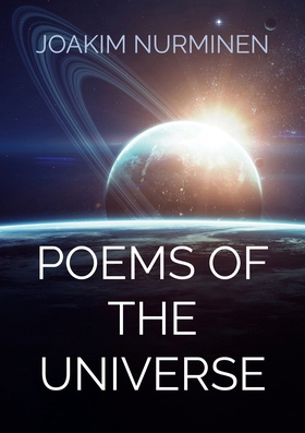 Poems of The Universe (e-bok) av Joakim Nurmine