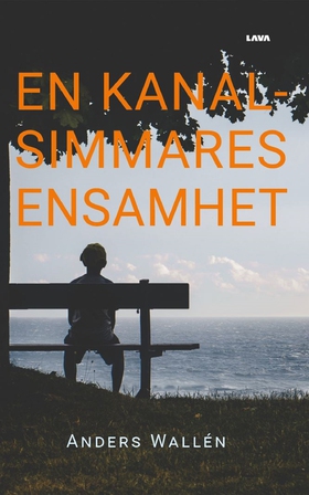 En kanalsimmares ensamhet (e-bok) av Anders Wal