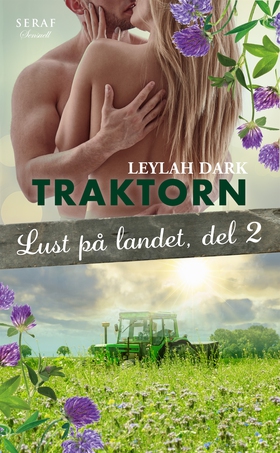 Lust på landet 2: Traktorn (e-bok) av Leylah Da