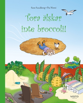 Tora älskar inte broccoli! (e-bok) av Sara Sund