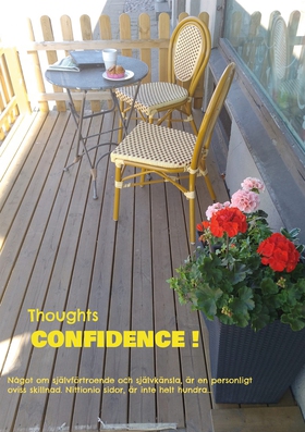 Thoughts - confidence !: Något om självförtroen