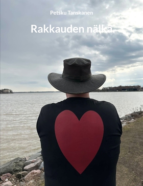 Rakkauden nälkä (e-bok) av Petsku Tanskanen