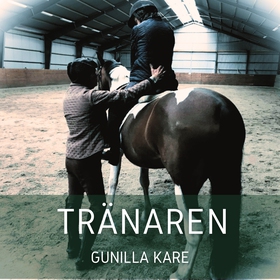 Tränaren (ljudbok) av Gunilla Kare