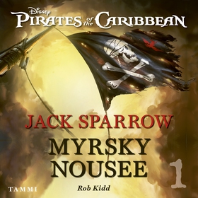 Jack Sparrow 1. Myrsky nousee (ljudbok) av Disn