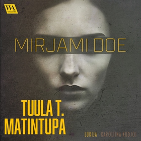 Mirjami Doe (ljudbok) av Tuula T. Matintupa