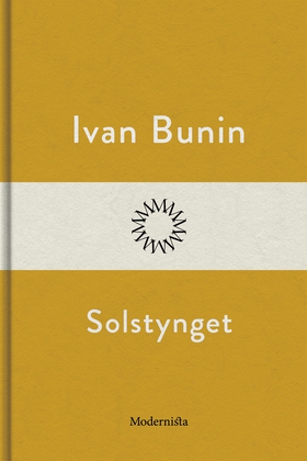 Solstynget (e-bok) av Ivan Bunin