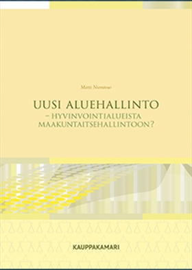 Uusi aluehallinto (e-bok) av Matti NIemivuo