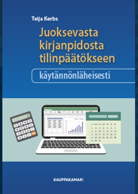 Juoksevasta kirjanpidosta tilinpäätökseen käytä