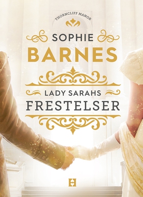 Lady Sarahs frestelser (e-bok) av Sophie Barnes