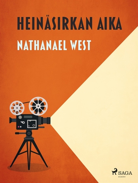 Heinäsirkan aika (e-bok) av Nathanael West
