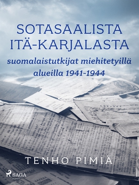 Sotasaalista Itä-Karjalasta: suomalaistutkijat 