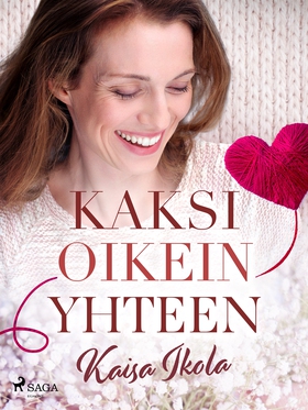 Kaksi oikein yhteen (e-bok) av Kaisa Ikola